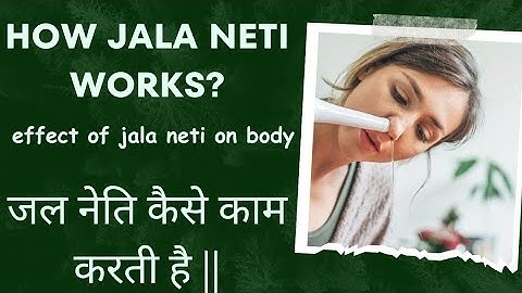 Jala Neti -A Powerful Immunity Boosting Technique ||How Jala Neti Works|| Scientific Reasons of Neti