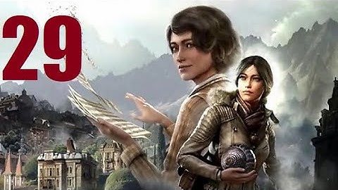 Syberia 4: The World Before - Part 29 Let