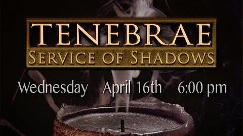 Tenebrae 4-6-2014