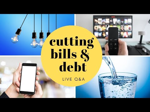 Cutting Bills & Reducing Debt + Live Q&A
