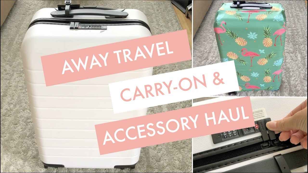 AWAY TRAVEL CARRYON SUITCASE 20 OFF + REVIEW + ACCESSORY HAUL