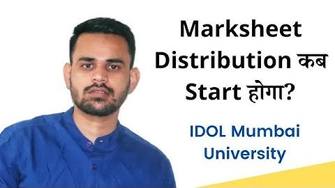 IDOL Marksheets distribution Date of SYBCOM, TYBCOM, SYBA, TYBA  | IDOL Mumbai University 2021