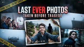 Last Ever Photos Taken Moments Before Tragedy Net Worth
