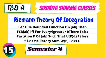Riemann Theory Of Integration Paper 9 || Semester 4 L15