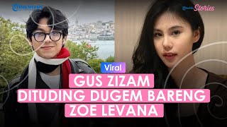Sosok Gus Zizan, Pendakwah Muda Viral Dituding Dugem di Klub Malam Bareng Selebgram Zoe Levana