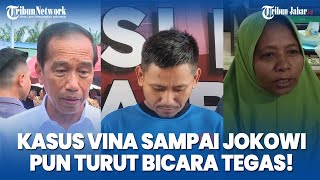 KELUARGA PEGI Terharu Jokowi Turut Komentari kasus Vina Cirebon, Minta Pegi Dikeluarkan dari Tahanan