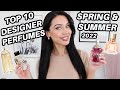 MY TOP 10 AFFORDABLE DESIGNER PERFUMES FOR WOMEN SPRING & SUMMER 2022 | KatesBeautyStation