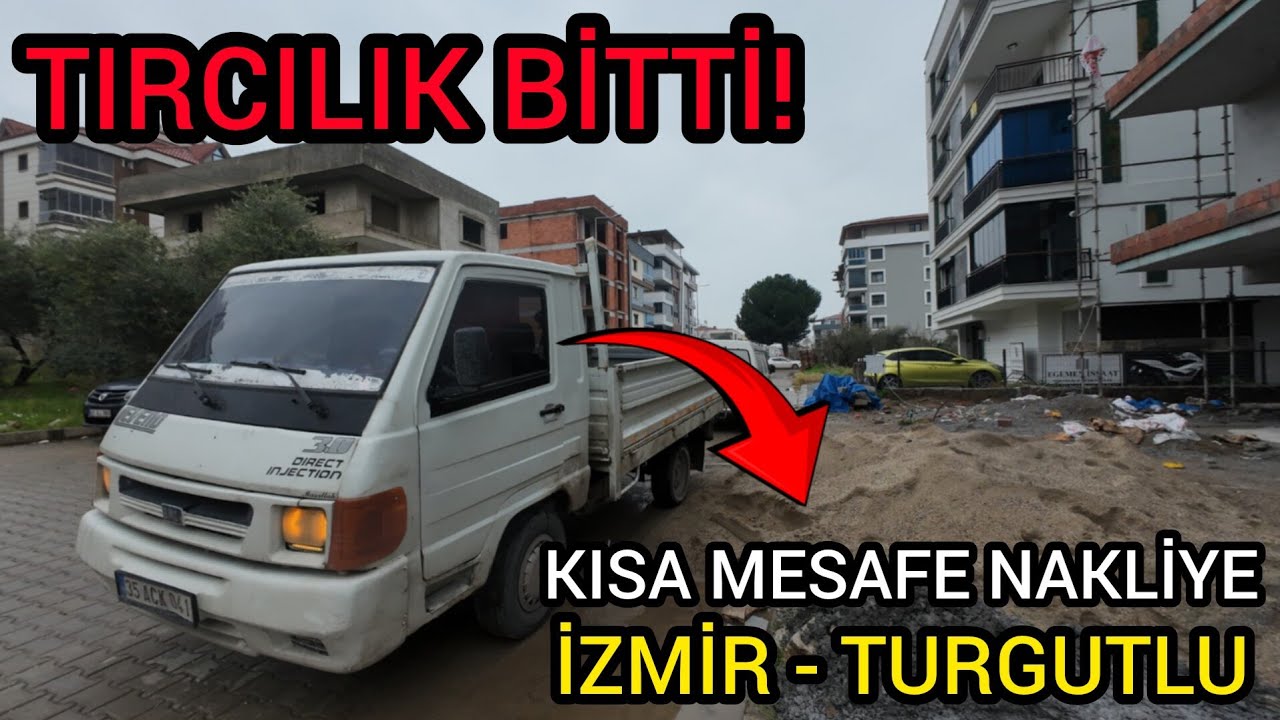 Kısa Mesafe İzmir Turgutlu Nakliyesi Yaptım - TIRCILIK BİTTİ Mİ? #alicantürk #nakliye #kamyonet