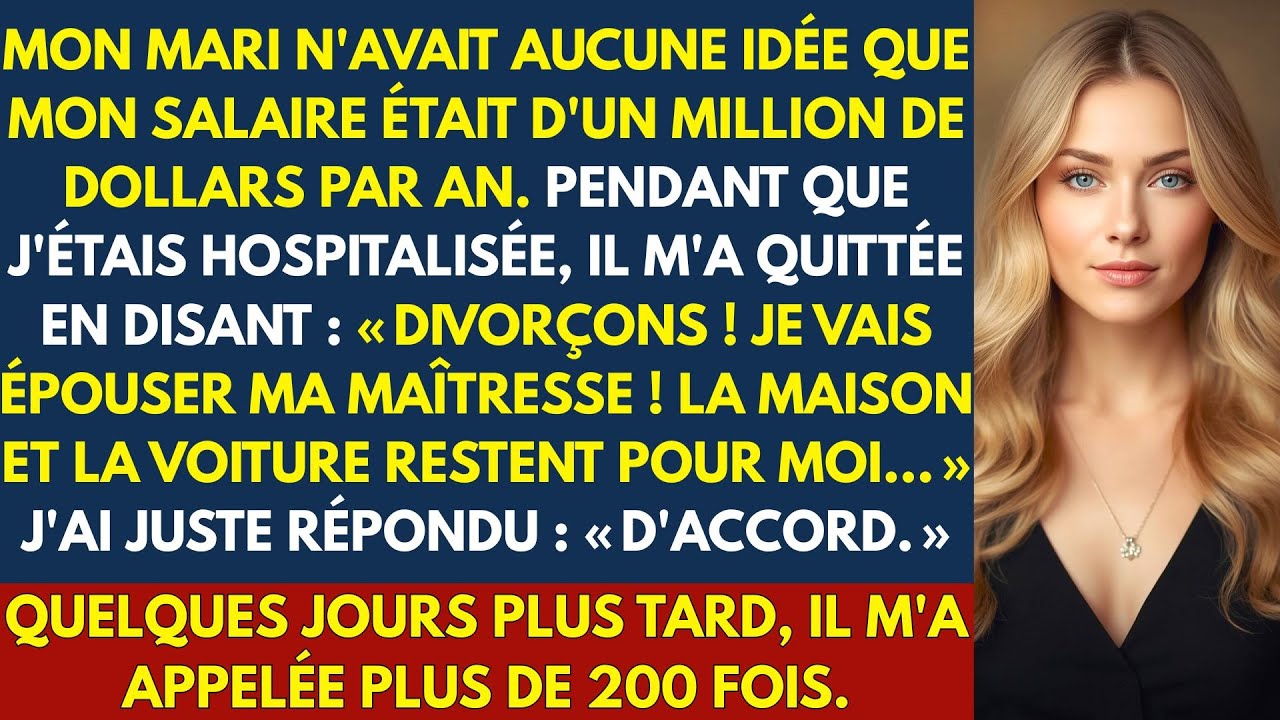 Mon mari n'avait aucune idée que mon salaire était d'un million de dollars par an.