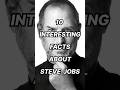 10 Interesting Facts About Steve Jobs #top #top10 #amazingfacts #interestingfacts #stevejobs  #trend