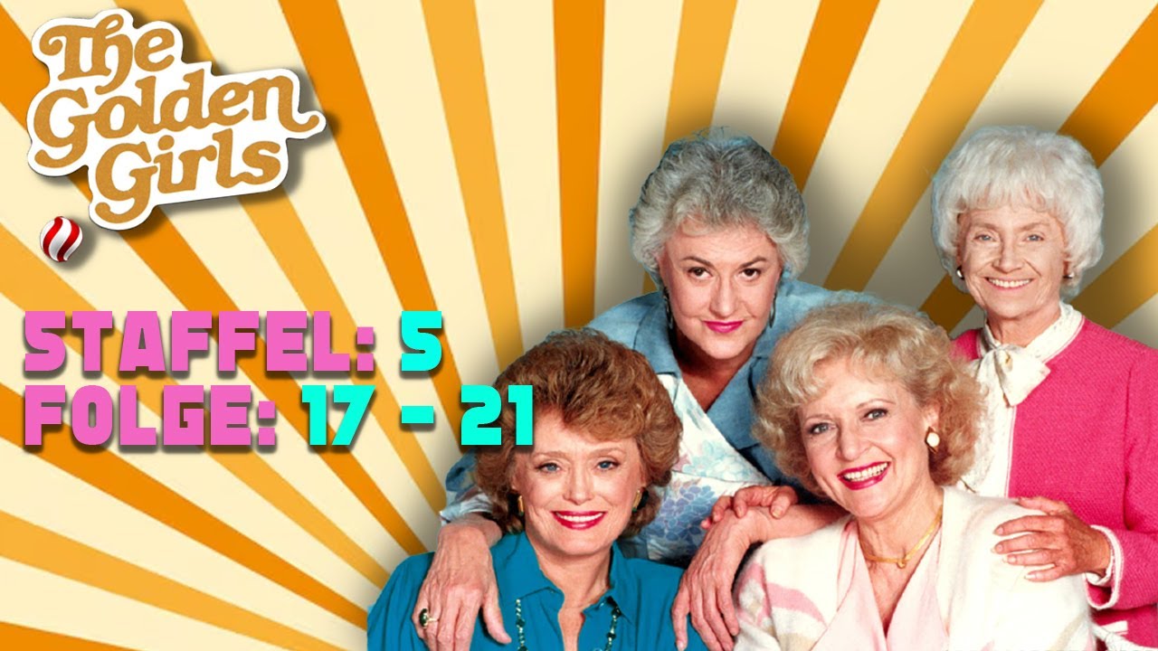Golden Girls hörspiel Staffel 5 Folge 17 - 21 | Golden Girls Podcast - Best of Golden Girls ( DE)
