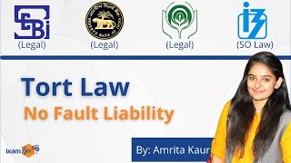 Tort Law- "No Fault Liability." | By Amrita Kaur