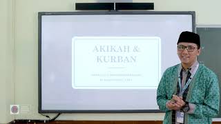 Pendidikan Agama Islam Kelas 9 | Topik : Akikah & Qurban
