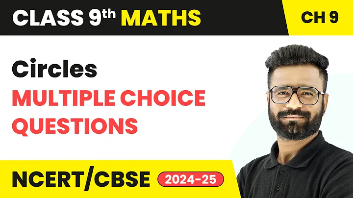 Circles - Multiple Choice Questions | Class 9 Maths Chapter 9 | CBSE 2025-26