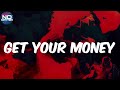 Kalan FrFr Get Your Money Lyrics mp3