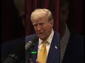 Donald Trump says that Evrybody Wants to work whith him You think it’s true🤔 💭@joerogan