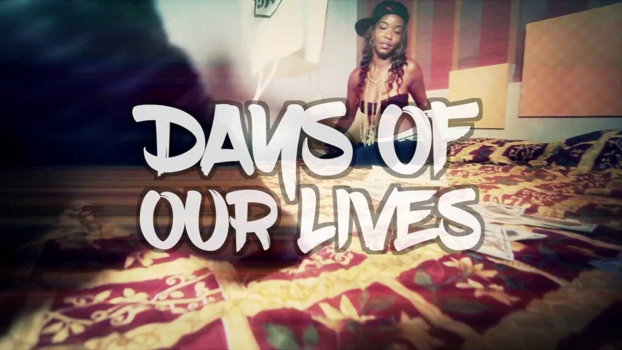 l-o-tazzy-b-days-of-our-lives-music-video