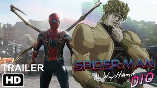 Spider-Man: No Way Home Trailer but DIO is in it