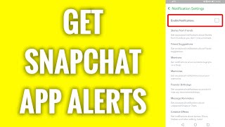 How To Get Snapchat App Alerts screenshot 4