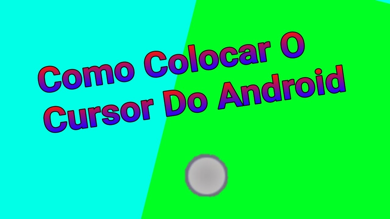 Como Colocar Um Cursor Ou Ponteiro No Android - YouTube