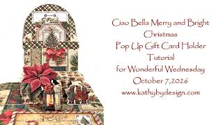 Pop Up Gift Card Holder Tutorial with Ciao Bella Merry and Bright