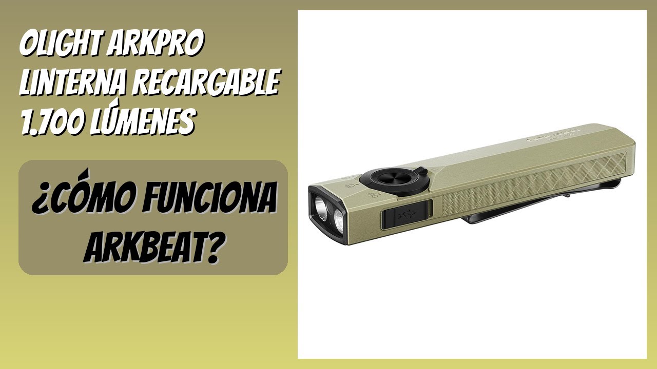 RESEÑA (2026) : OLIGHT ArkPro Linterna Recargable 1.700 Lúmenes. DETALLES