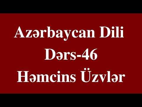 Azərbaycan dili- 46 Cümlənin Həmcins Üzvləri (Dərs izahı)