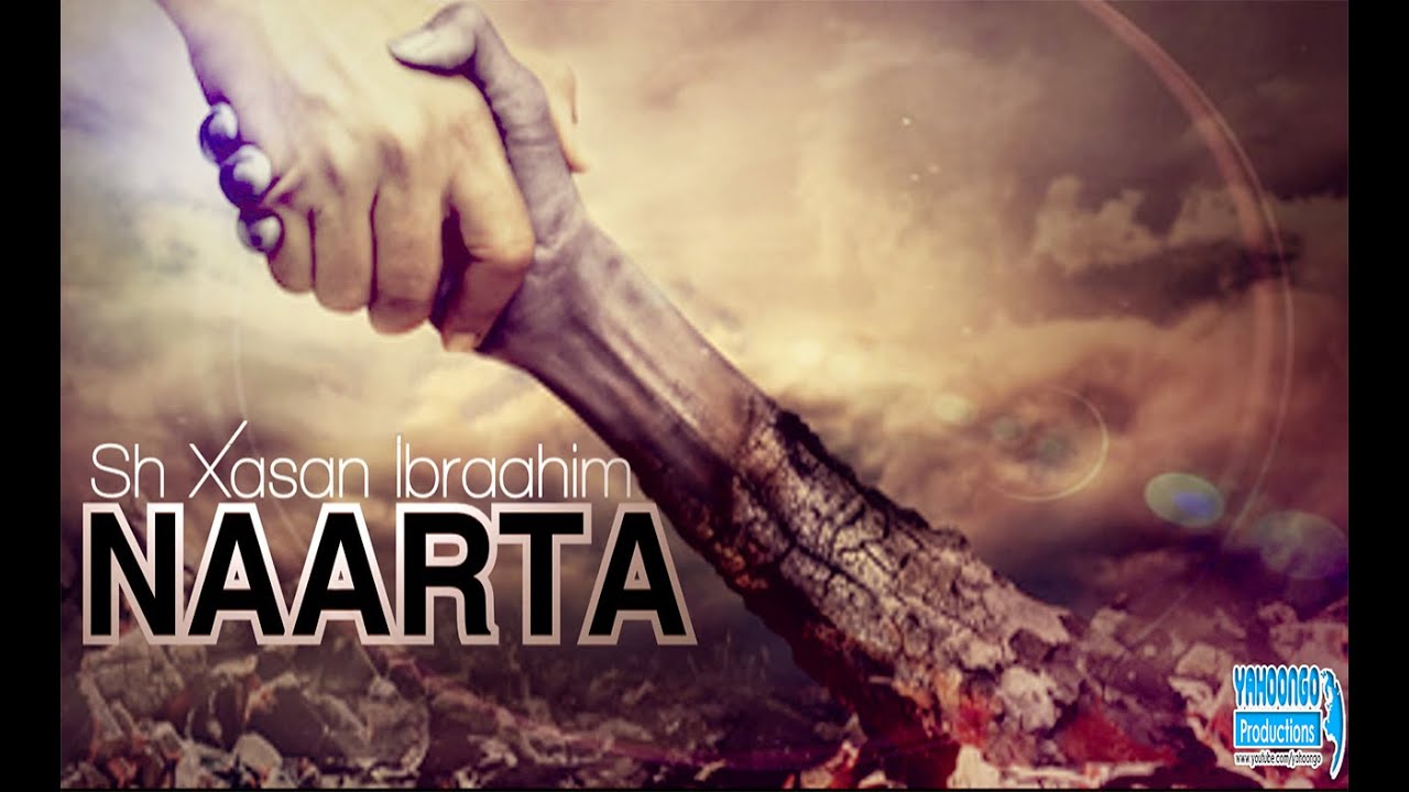 NAARTA - MEEL MUDAN IN LAGA CABSADO - SH XASAN IBRAHIM CIISE