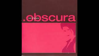 OBSCURA (SINGLE EDIT)