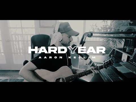 Aaron Kellim- Hard Year (acoustic)