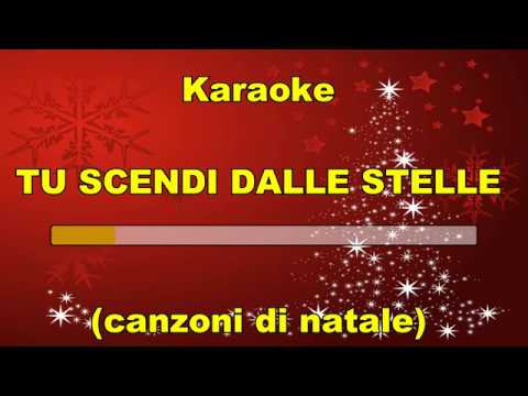 Canzoni Di Natale Karaoke.Karaoke Tu Scendi Dalle Stelle Con Testo Canzoni Di Natale Youtube