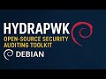 HydraPWK: The Ultimate Open-Source Security Auditing Toolkit Based on Debian