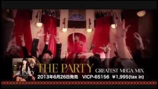 MIX CD 『ザ・パーリー / THE PARTY-GREATEST MEGA MIX-』 DJ RIE （PV ver.）