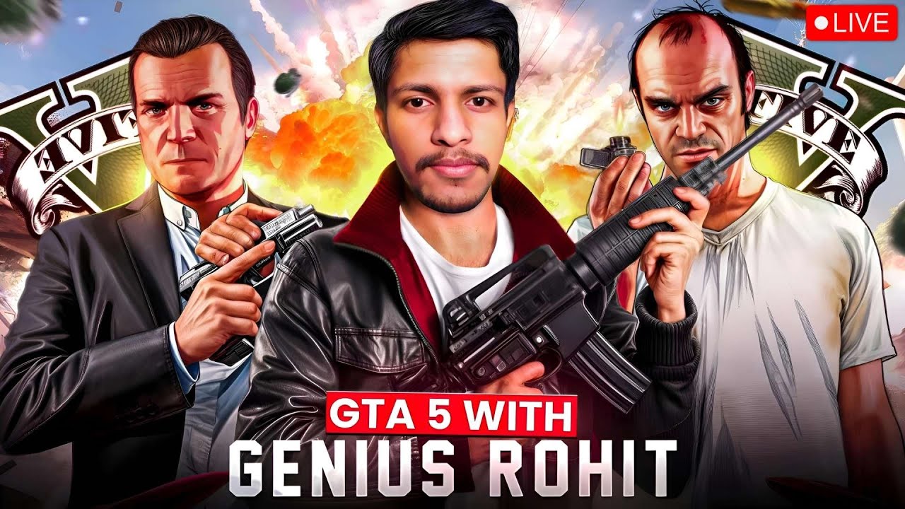 GTA 5 ONLINE LIVE WITH GENIUS ROHIT LIVE 