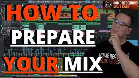 HOW TO PREP A MIX : Studio One Mixing Tips : Mix Tip Tuesday : Episode #20