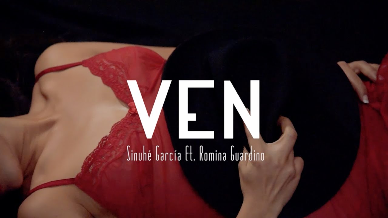 Sinuhé García - Ven feat. Romina Guardino (Video Oficial)