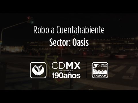 Robo a Cuentahabiente - Oasis