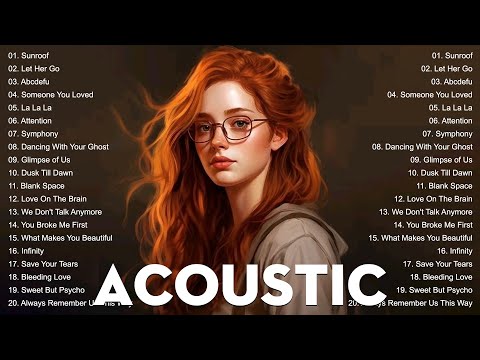 Greatest English Acoustic Chill Songs 2024🎶 Soft Acoustic Cover With Piano And Guitar