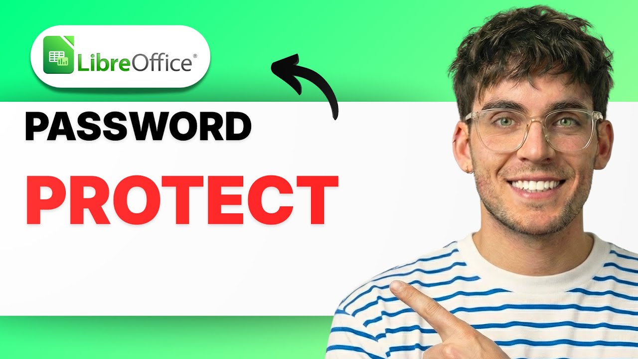How to Password Protect a LibreOffice Calc File [2026 Full Guide]