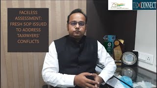 FACELESS ASSESSMENT: FRESH SOP ISSUED TO ADDRESS TAXPAYERS' CONFLICTS News