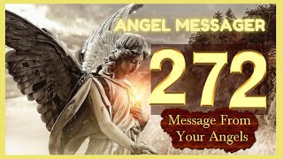 ✔️Angel Number 272 Meaning🎯connect with your angels and guides