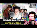 Reacción a Bender Bucowski - Somos Libres | Análisis de Lokko!