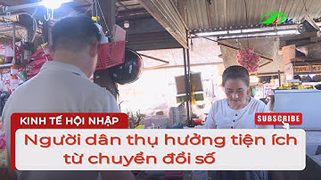 Người dân thụ hưởng tiện ích từ chuyển đổi số |  Lâm Đồng TV