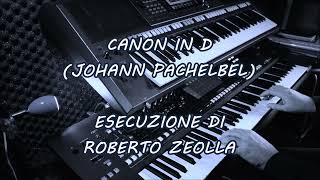 CANON IN D (Johann Pachelbel) - Yamaha GENOS @RobertoZeollaOfficial