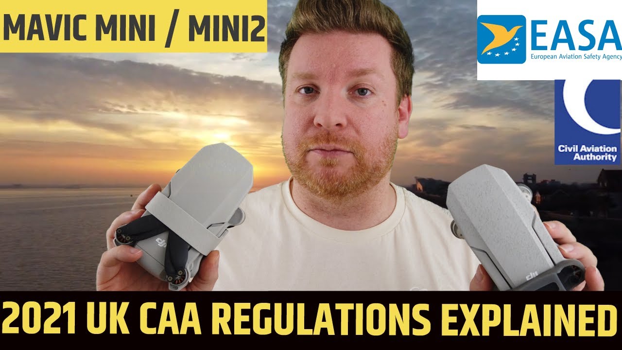 NEW CAA EASA DRONE RULES UK 2021 DJI MAVIC MINI / MINI 2 + 2020