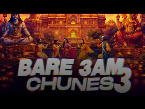 BARE 3AM CHUNES 3  ( MIX BY SELECTAICON )