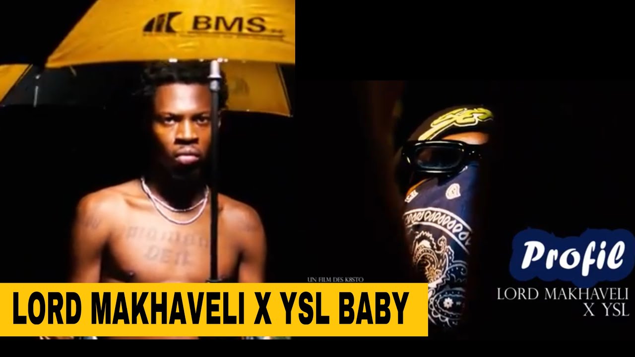 LORD MAKHAVELI feat YSL BABY (ANALYSE)