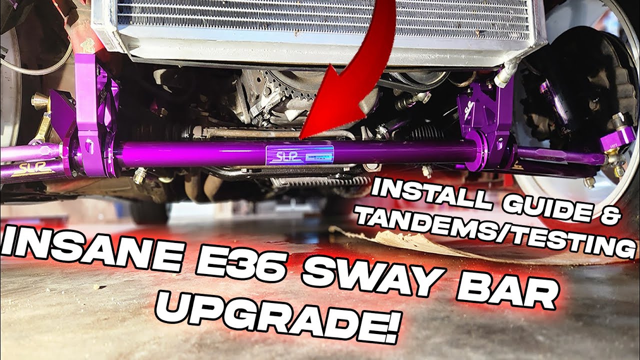 SLR BLADE STYLE FRONT ANTI ROLL BAR INSTALL! INSANE E36 UPGRADE! (TRACK DAY TANDEMS & TESTING)