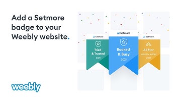 How to add a badge to your Weebly website | Setmore