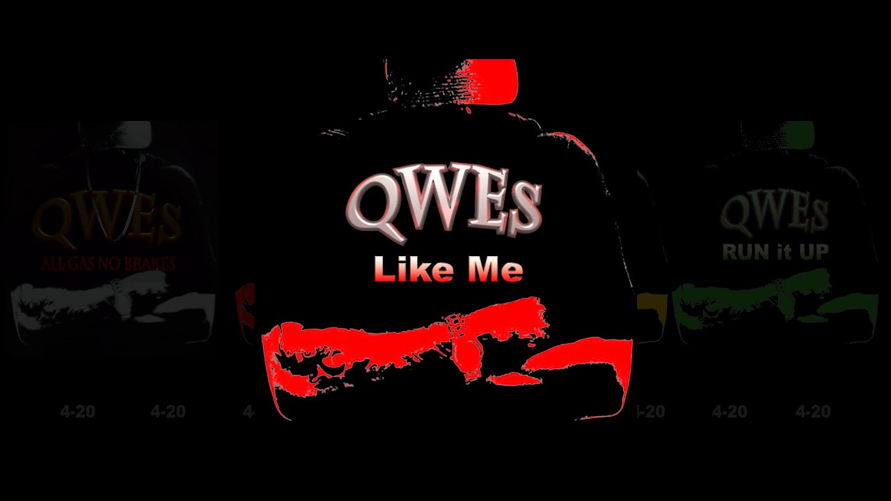 Tonton 05 Like Me - Qwes (ALL GAS NO BRAKES) ft Nick Beem - Qwes100 di YouTube Tonton 05 Like Me - Qwes (ALL GAS NO BRAKES) ft Nick Beem - Qwes100 di YouTube